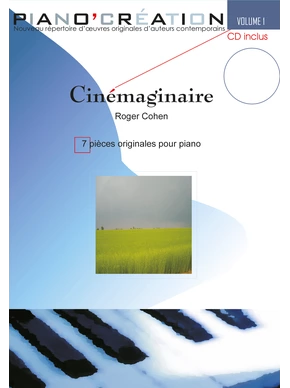 Piano création vol 1 : "Cinémaginaire"